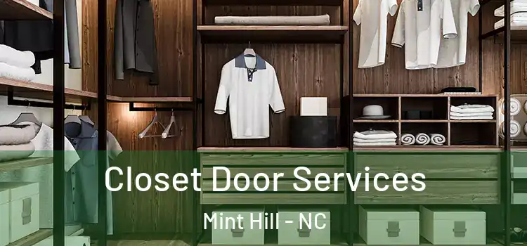 Closet Door Services Mint Hill - NC