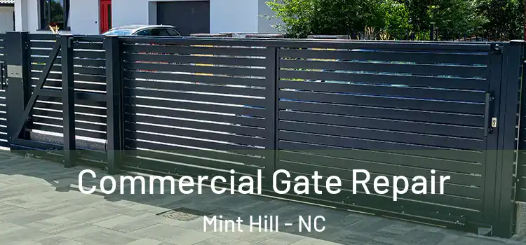  Commercial Gate Repair Mint Hill - NC