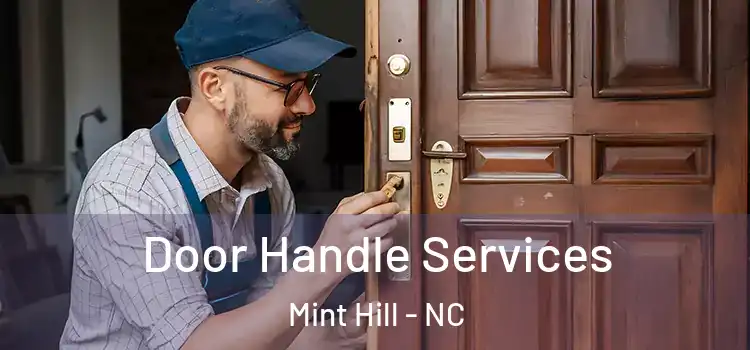 Door Handle Services Mint Hill - NC