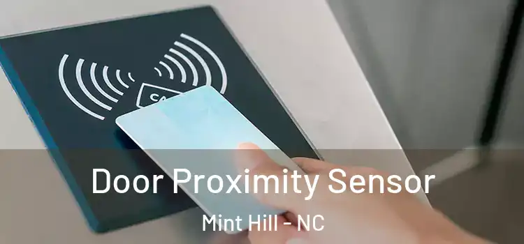Door Proximity Sensor Mint Hill - NC