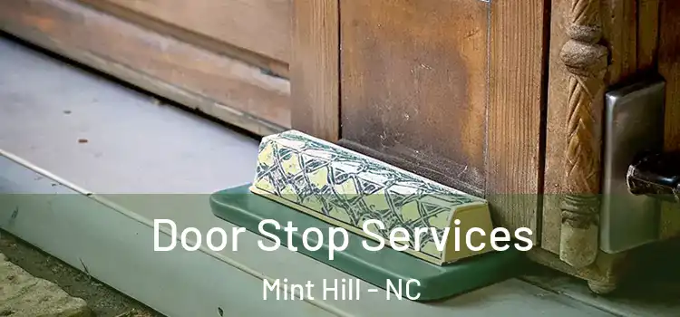 Door Stop Services Mint Hill - NC