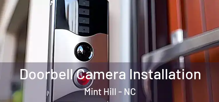  Doorbell Camera Installation Mint Hill - NC