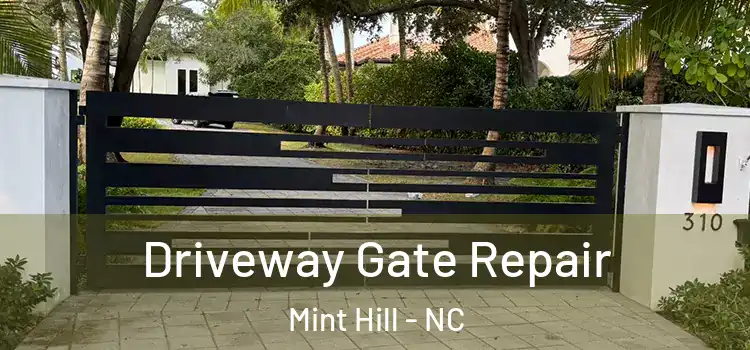  Driveway Gate Repair Mint Hill - NC
