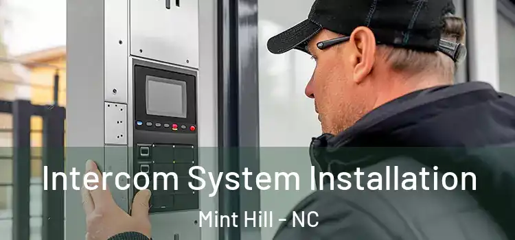  Intercom System Installation Mint Hill - NC