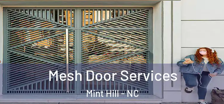 Mesh Door Services Mint Hill - NC