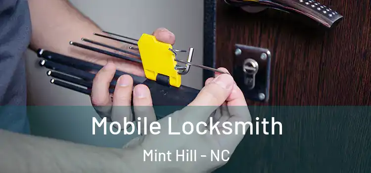 Mobile Locksmith Mint Hill - NC