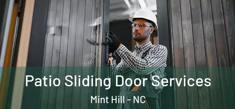 Patio Sliding Door Services Mint Hill - NC