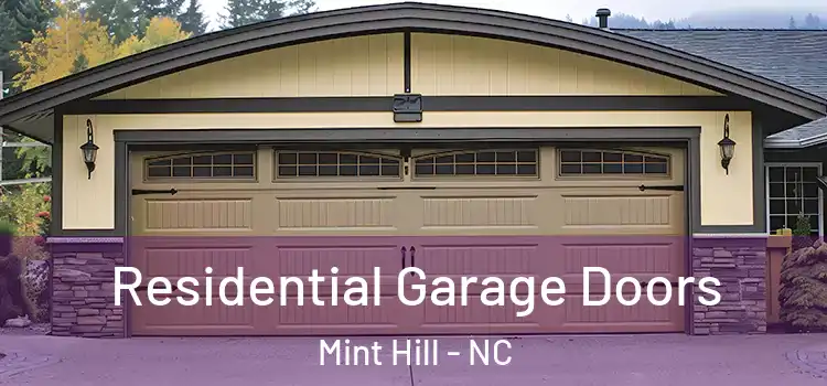 Residential Garage Doors Mint Hill - NC