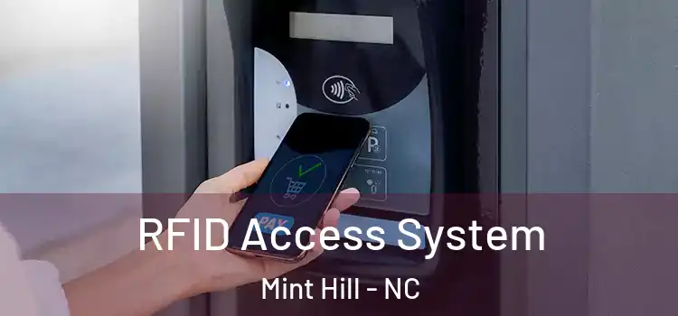  RFID Access System Mint Hill - NC