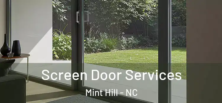 Screen Door Services Mint Hill - NC