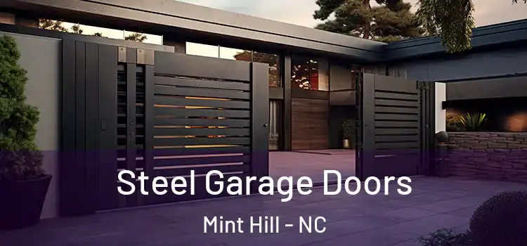 Steel Garage Doors Mint Hill - NC